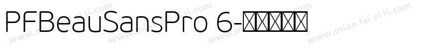 PFBeauSansPro 6字体转换